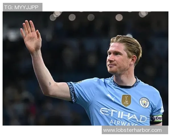 凯文德布劳内引领中场新时代展现足球智慧与团队艺术